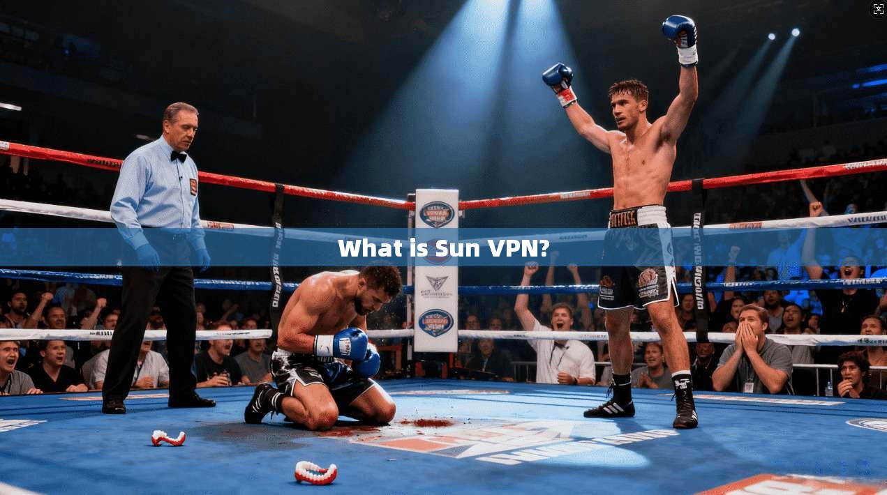 What is Sun VPN?